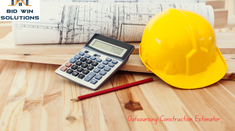 Outsourcing Construction Estimator