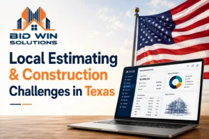 Local Estimating & Construction Challenges in Texas