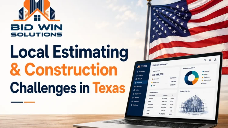 Local Estimating & Construction Challenges in Texas